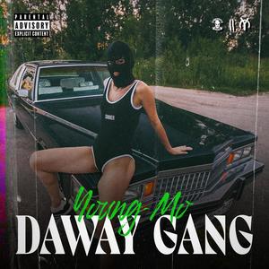 DAWAY GANG (Explicit)