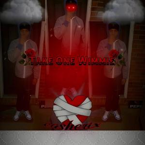 Casherix - Casherix-take one wimmie (offical audio) (Explicit)