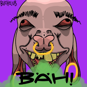 BÄH! (Explicit)