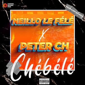 Chébélé (Explicit)