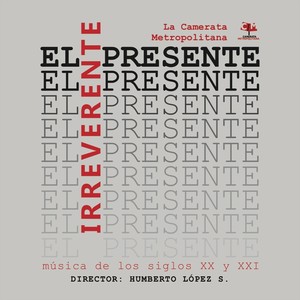 El Presente Irreverente