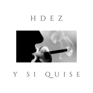 Y si quise (Explicit)