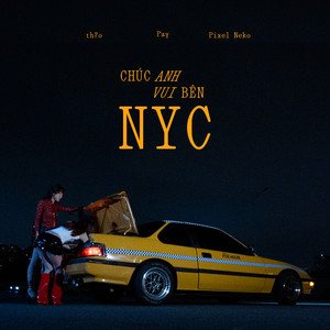 Chúc Anh Vui Bên Nyc
