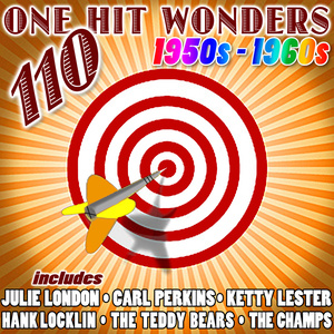 One Hit Wonders of the 50s and 60s