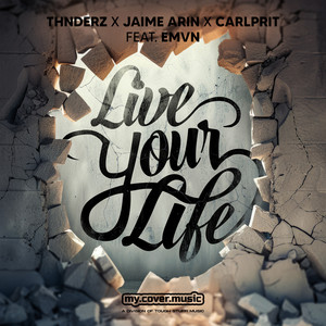 Live your Life (Explicit)