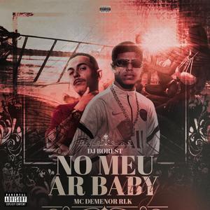 No meu AR Baby (Explicit)