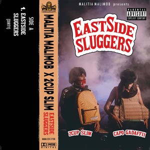 Eastside Sluggers (Explicit)
