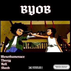 BYOB (feat. Tbeezy, Rell & Sheed) (Explicit)