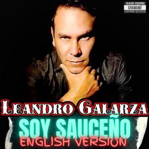 Soy Sauceño - (English Version) (feat. Juan Federico Torres & Fernando Soto )