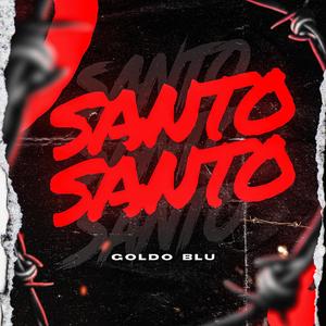 Santo (Explicit)