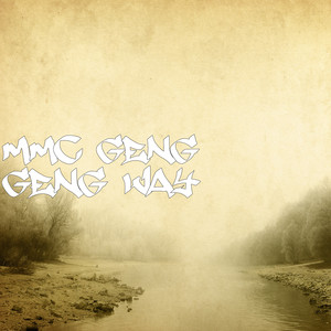 Geng Way (Explicit)