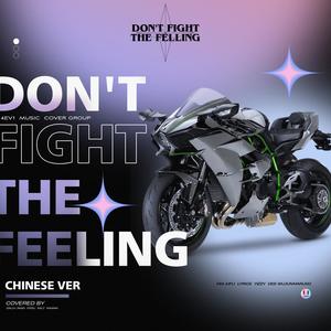 Don’t Fight The Feeling