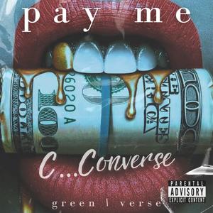 Pay Me (Explicit)