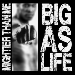 Big as Life