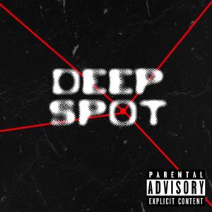 Deep Spot (Explicit)