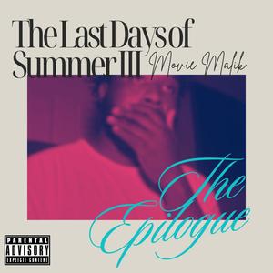 The Last Days of Summer III: The Epilogue (Explicit)