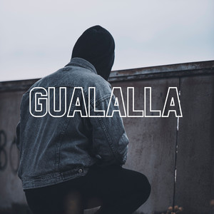 Gualalla (Explicit)