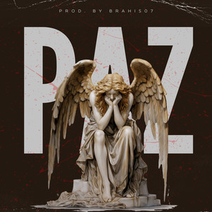 Paz (Explicit)