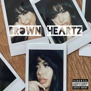 BROWN HEARTZ (Explicit)