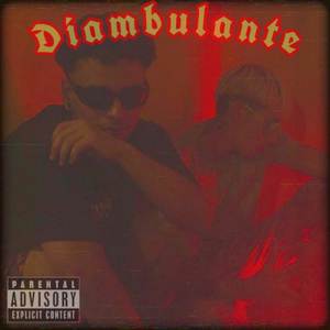 Diambulante (Explicit)