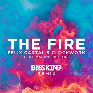 Fire (remix|Bass King Remix)