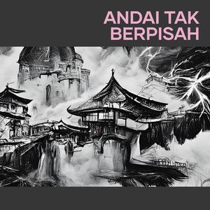 ANDAI TAK BERPISAH (Remix)