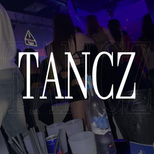 TAŃCZ (Explicit)