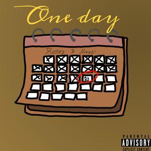 One day (feat. Rosey!)