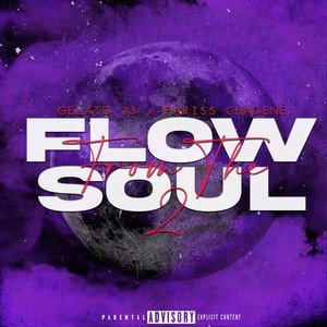 Pariss Chadenè - Flow From the Soul 2 (Explicit)