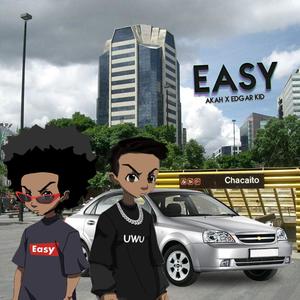 Easy (feat. Akah) [Explicit]