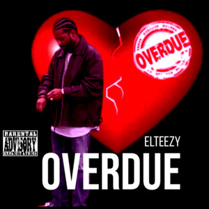 Overdue (Explicit)