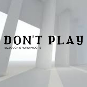 Don't Play