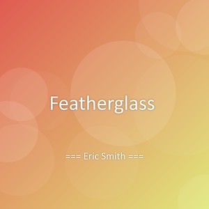 Featherglass