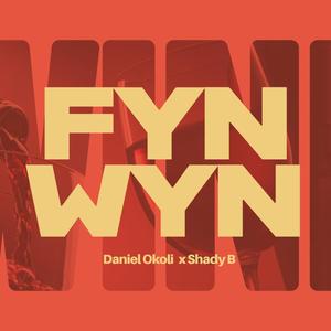 Fyn Wyn (feat. Shady B)