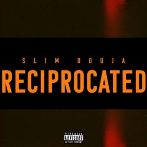 RECIPROCATED (Explicit)