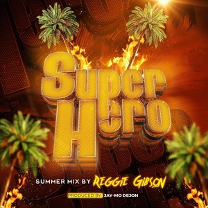 Super Hero (Summer Mix)