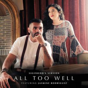 All Too Well (feat. Jasmine Rodriguez) [Sigifredo's Version]