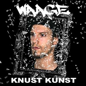 Knust Kunst (Explicit)