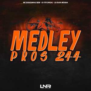 Medley Pros 244 (Explicit)