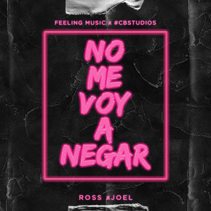 Feeling - No Me Voy a Negar (Explicit)