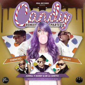 Candy Remix Parte 1 (feat. Jowell Y Randy & De La Ghetto)