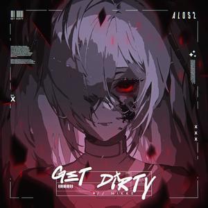 Get Dirty