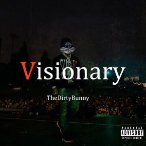 Visionary (Explicit)