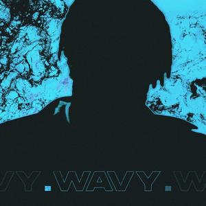 WAVY (Explicit)