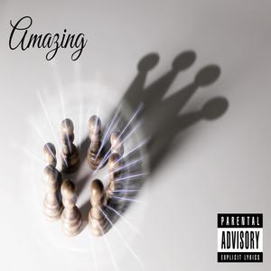 Amazing (feat. Augi Raps & Kasin Pointe) (Explicit)