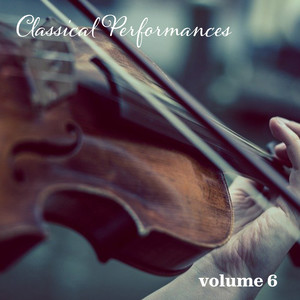 Classical Performances, Vol. 6