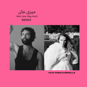 Meri Jaan (My Love) (Remix)