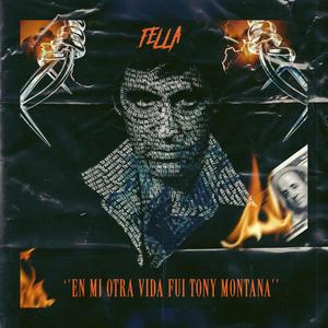 En Mi Otra Vida Fui Tony Montana (Explicit)