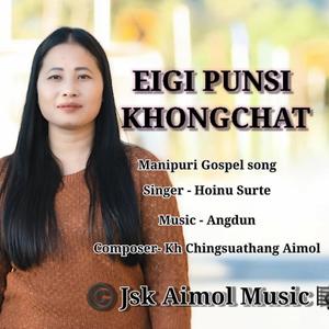 Eigi Punsi Khongchat (feat. Hoinu Surte)