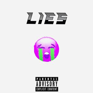 Lies (Explicit)